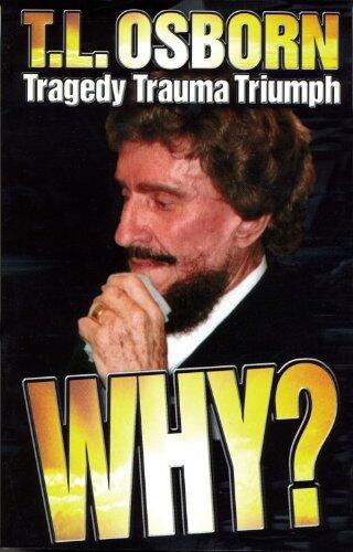 Why?: Tragedy, Trauma, Triumph
