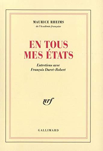 En tous mes états: Entretiens avec François Duret-Robert