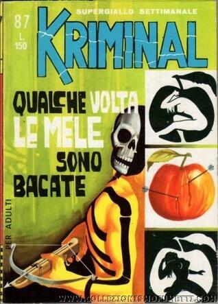Kriminal n. 87:  Qualche volta le mele sono bacate