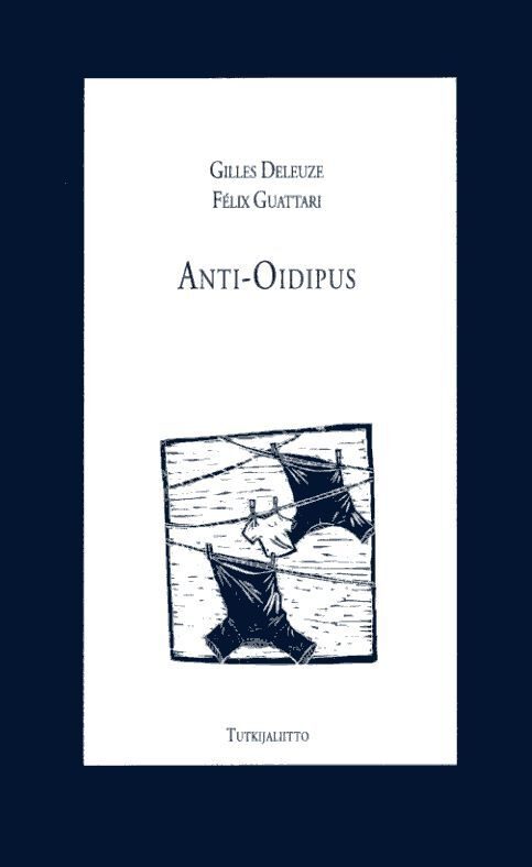 Anti-Oidipus. Kapitalismi ja skitsofrenia