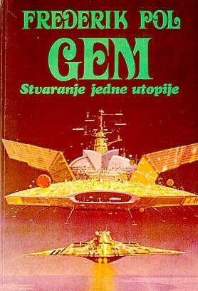 Gem : stvaranje jedne utopije