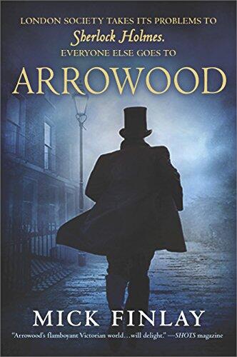 Arrowood (Sherlock Holmes Has Met His Match)