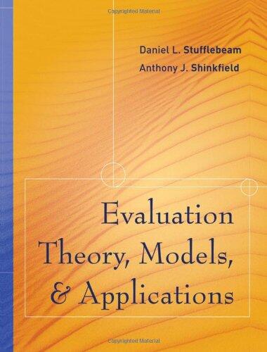Evaluation Theory, Models, and Applications