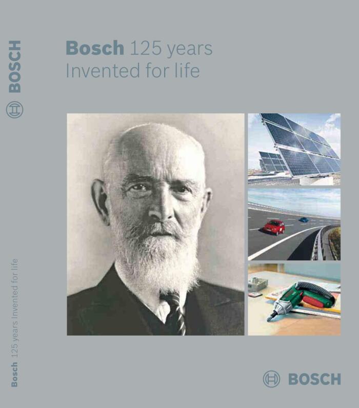 Bosch: 125 Years Invented for Life
