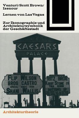 Lernen Von Las Vegas: Zur Ikonographie Und Architektursymbolik Der Geschäftsstadt