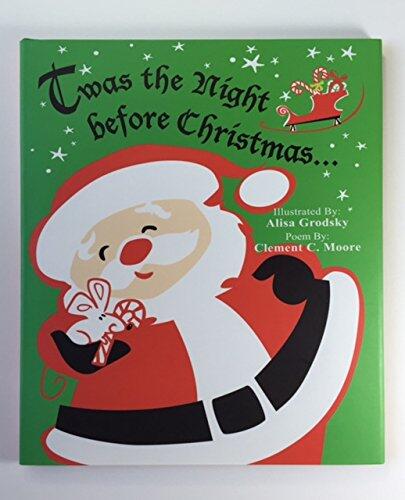 Twas the Night Before Christmas...
