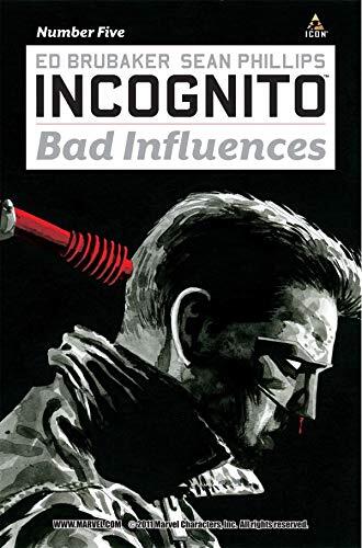 Incognito: Bad Influences #5