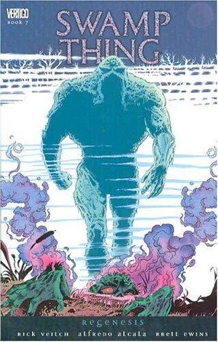 Swamp Thing Vol 07: Regenesis (Swamp Thing (Graphic Novels)) by Rick Veitch
