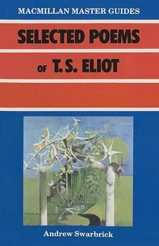 Selected Poems of T. S. Eliot