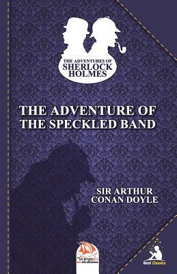 The Adventure of the Speckled Band - a Sherlock Holmes Short Story