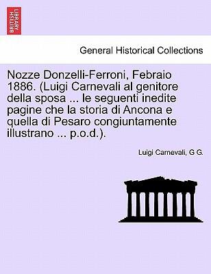 Nozze Donzelli-Ferroni, Febraio 1886. .