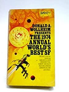 the 1974 Annual World's Best Science Fiction