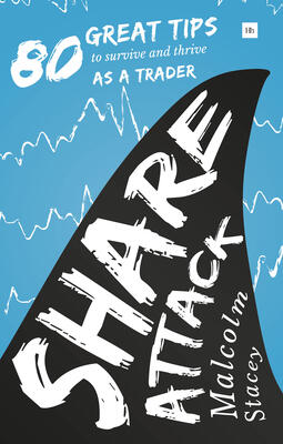 Share Attack: 80 Great Tips to Survive and Thrive as a Trader