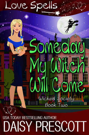 Someday my Witch Will Come