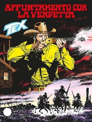 Tex n. 642: Appuntamento con la vendetta