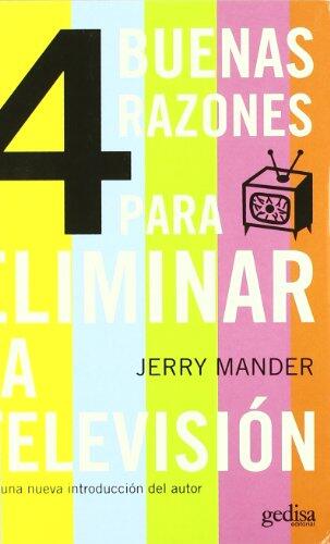 Cuatro buenas razones para eliminar la televisión (Libertad Y Cambio)