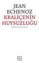 Kraliçenin Huysuzluğu