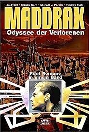 Maddrax - Odyssee der Verlorenen