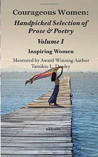 Courageous Women: Handpicked Selection of Prose and Poetry