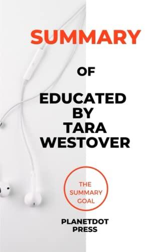 SUMMARY OF EDUCATED BY TARA WESTOVER