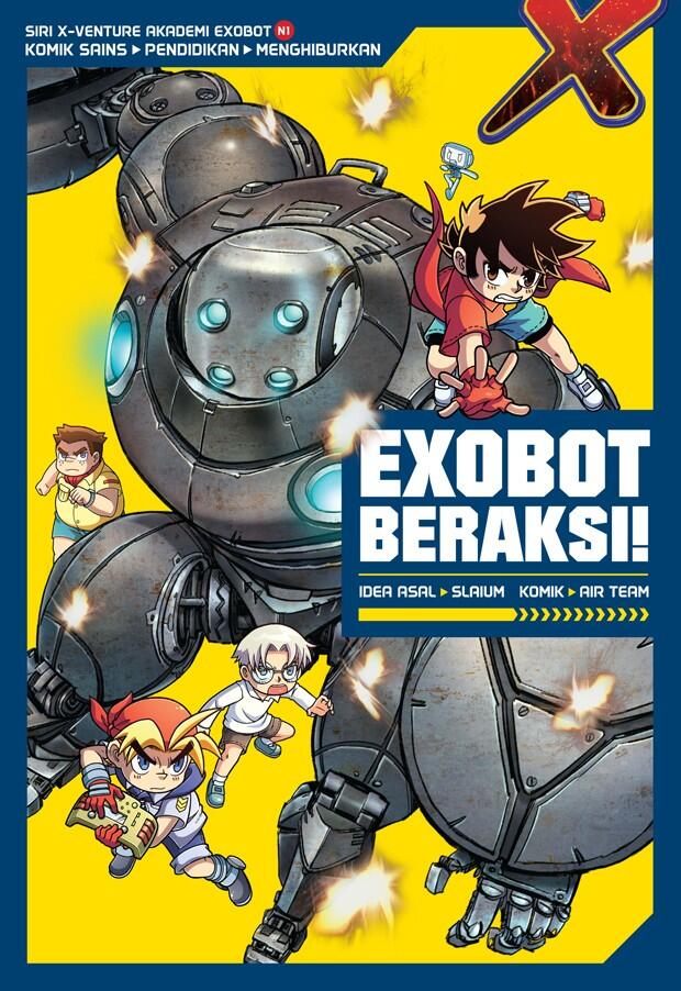 Siri X-VENTURE Akademi Exobot 01: Exobot Beraksi!