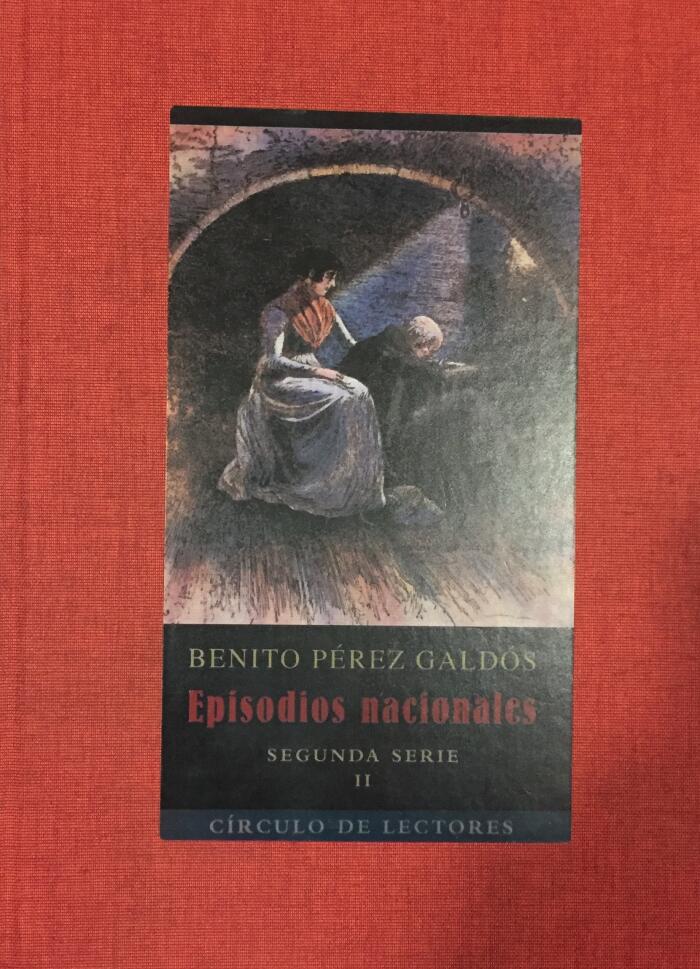 Episodios Nacionales: Segunda Serie - Volumen II