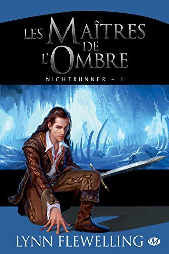 Les Maîtres de l'ombre: Nightrunner, T1
