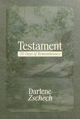 Testament: 30 Days of Remembrance