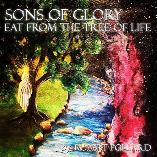 Sons of Glory: Eat from the Tree of Life