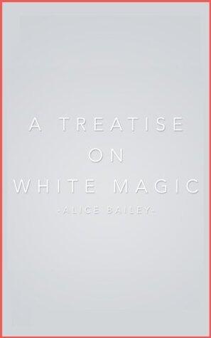 A Treatise on White Magic
