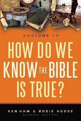 How Do We Know the Bible is True?