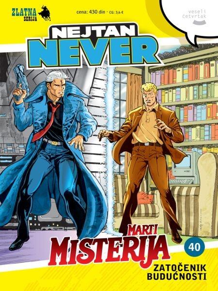 Zlatna Serija #40 Nejtan Never i Marti Misterija: Zatočenik budućnosti