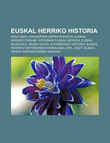 Euskal Herriko Historia: Banu Qasi, Hirugarren Gerra Karlista, Euskal Herriko Foruak, Epidemiak Euskal Herrian, Euskal Baleazale, Iruna-Veleia