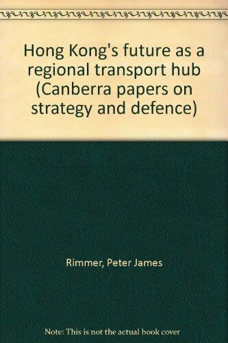 Hong Kong's Future as a Regional Transport Hub