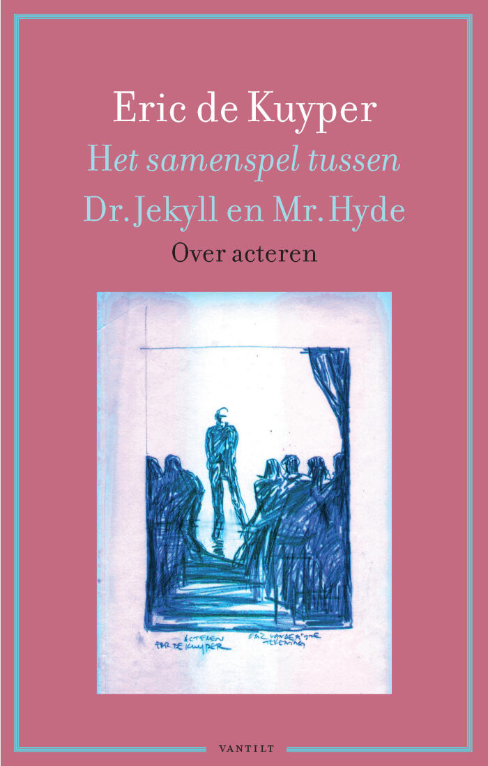 Het samenspel tussen Dr. Jekyll en Mr. Hyde