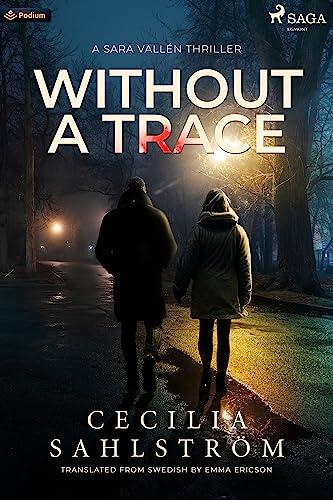 Without a Trace: A Sara Vallén Thriller