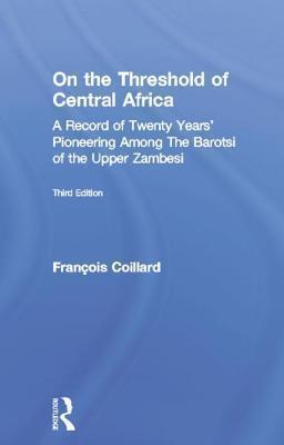 On the Threshold of Central Africa