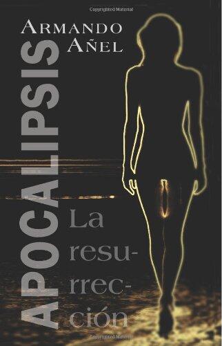 Apocalipsis: La resurreccion