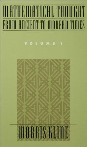 Mathematical Thought from Ancient to Modern Times (Volume I)