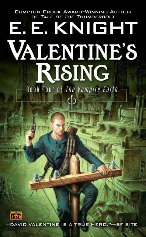 Valentine's Rising (Book Four of the Vampire Earth)