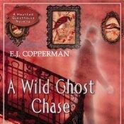 A Wild Ghost Chase
