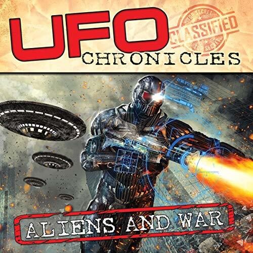 UFO Chronicles: Aliens and War