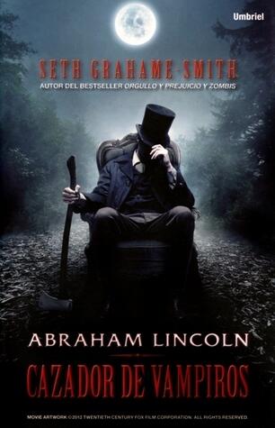 Abraham Lincoln: Cazador de vampiros