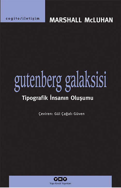 Gutenberg Galaksisi - Tipografik İnsanın Oluşumu