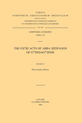 The Ge'ez Acts of Abba Estifanos of Gwendagwende: Text