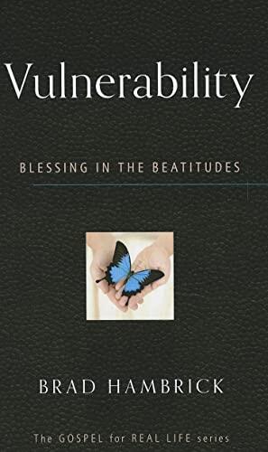 Vulnerability: Blessing in the Beatitudes