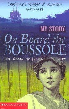 On Board the Boussole: The Diary of Julienne Fulbert, Laperouse's Voyage of Discovery, 1785-1788