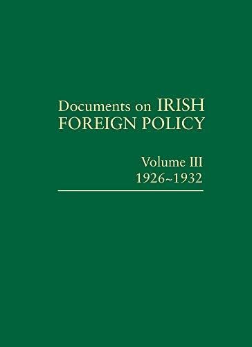 Documents on Irish Foreign Policy: (v. 3) 1926-1932