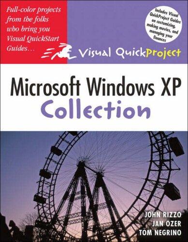 MICROSOFT WINDOWS XP VISUAL QUICKPROJECT GUIDE COLLECTION