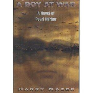 A Boy at War: A Novel of Pearl Harbor